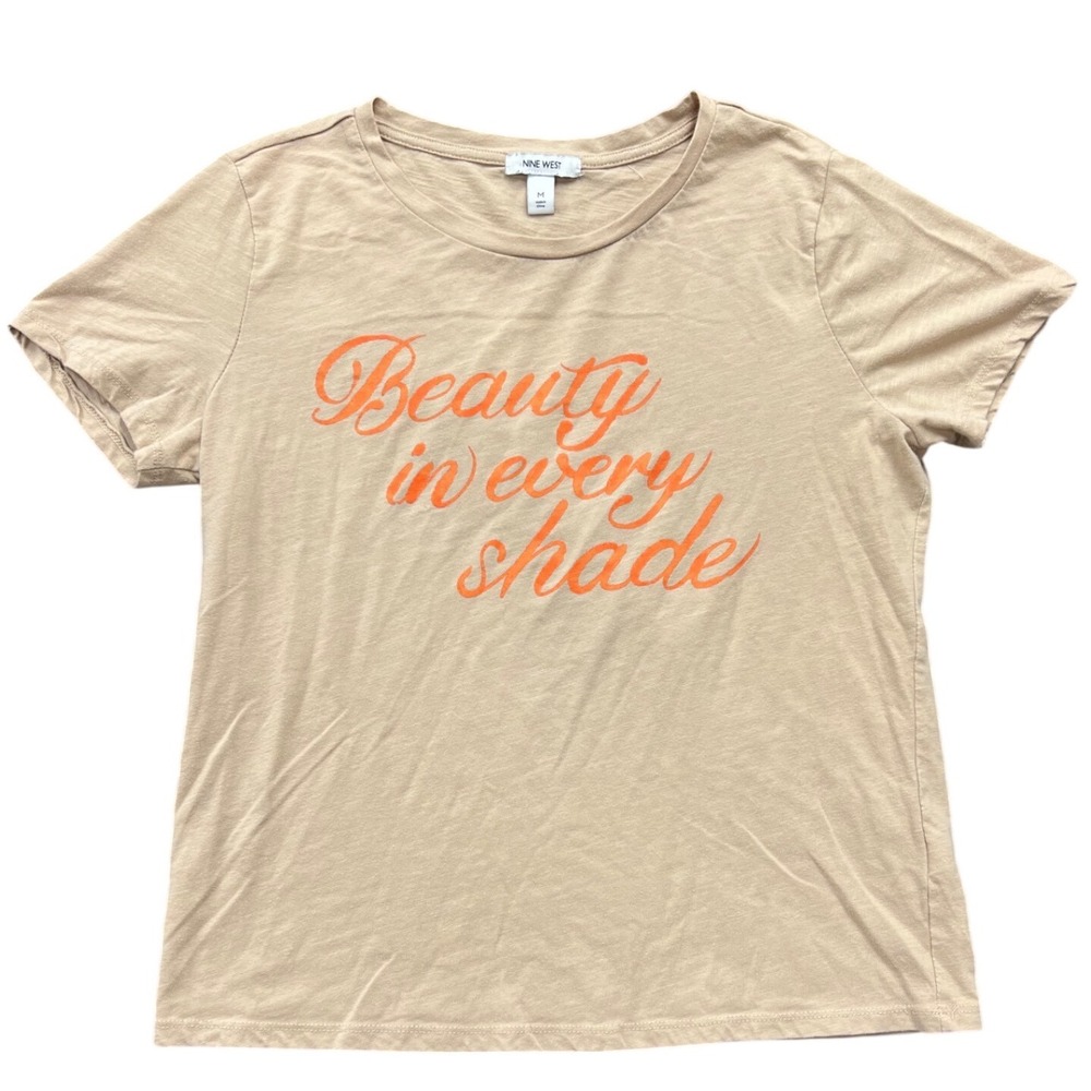 Nine West Graphic Tee Women Size M Tan Beauty In Every Shade Short Sleeve Shirt